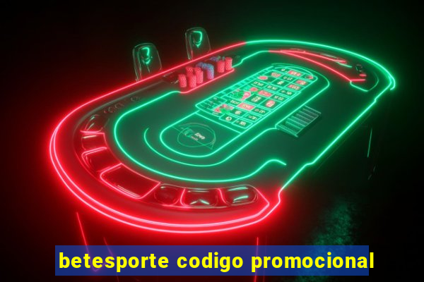 betesporte codigo promocional